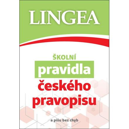 Školní pravidla českého pravopisu - kolektiv autorů