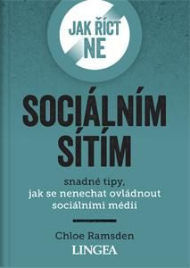 Jak říct ne sociálním sítím - Chloe Ramsden