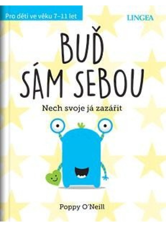 Buď sám sebou - Poppy O´Neill