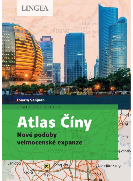 Atlas Číny - Thierry Sanjuan, Madeleine Benoit-Guyod