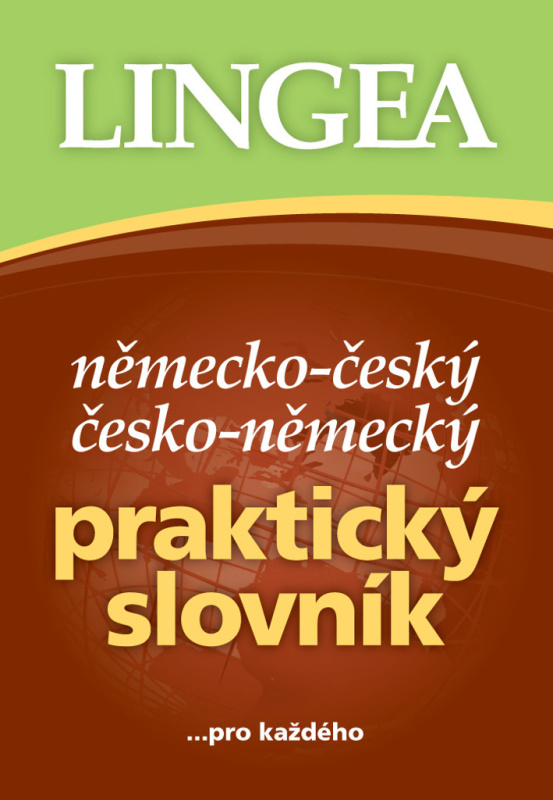 Německo-český, česko-německý praktický slovník - kolektiv autorů