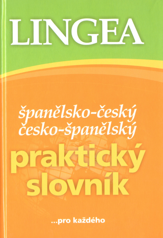 Španělsko-český, česko-španělský praktický slovník - kolektiv autorů