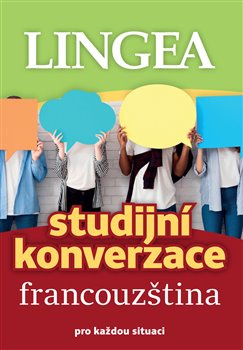 Francouzština - Studijní konverzace - kolektiv autorů