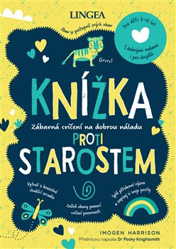 Knížka proti starostem - Imogen Harrison