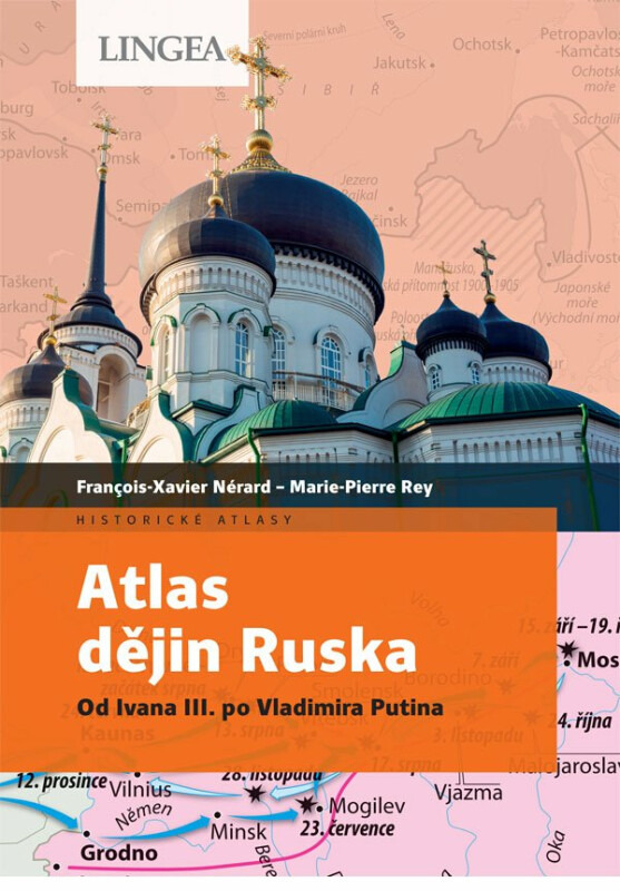 Atlas dějin Ruska - François-Xavier Nérard, Marie-Pierre Rey