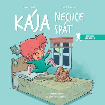 Kája nechce spát - Rosa Jové, Raúl Grabau