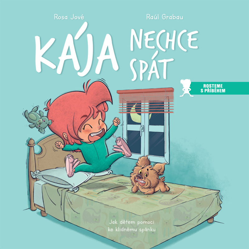 Kája nechce spát - Rosa Jové, Raúl Grabau