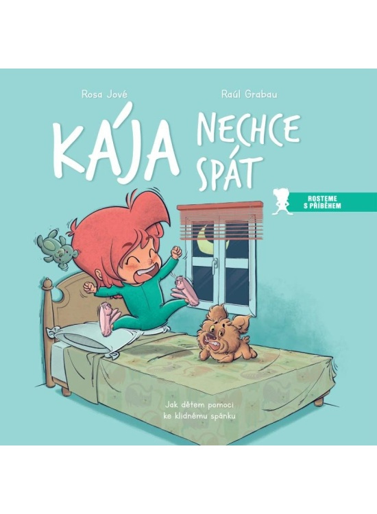 Kája nechce spát - Rosa Jové, Raúl Grabau