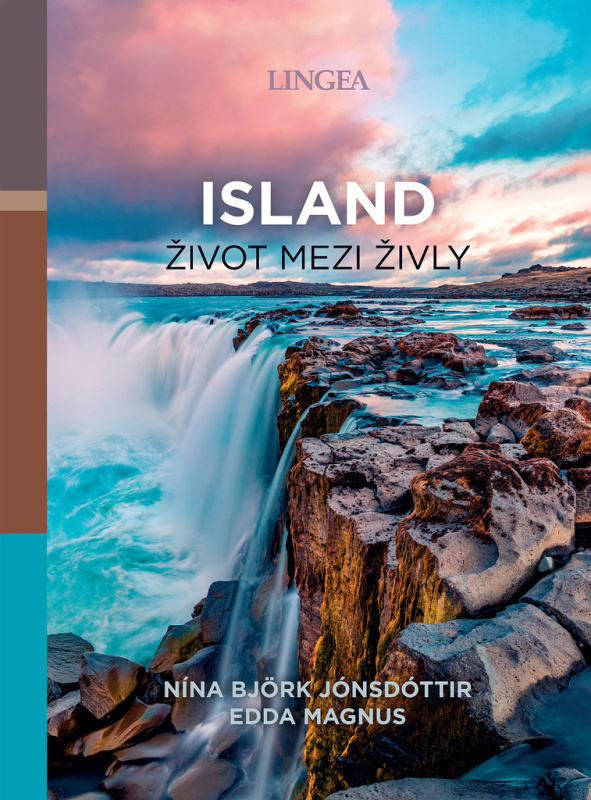 Island - život mezi živly - Nína Björk Jónsdóttir, Edda Magnus