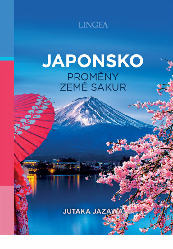 Japonsko - proměny země sakur - Jutaka Jazawa