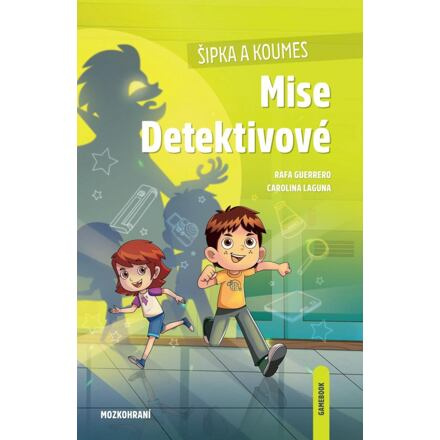Šipka a Koumes - Mise Detektivové - Rafa Guerrero, Carolina Laguna