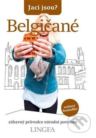 Jací jsou? - Belgičané