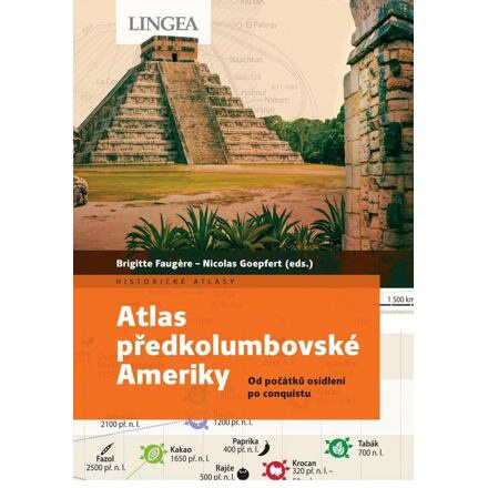 Atlas předkolumbovské Ameriky - Brigitte Faugere, Nicolas Goepfert