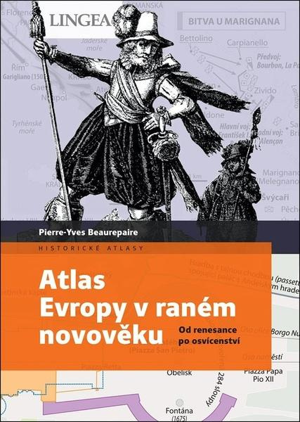 Atlas Evropy v raném novověku - Pierre-Yves Beaurepaire