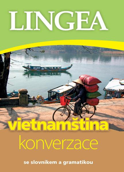 Vietnamština - konverzace - kolektiv autorů