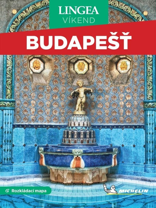 Budapešť - Víkend - kolektiv autorů