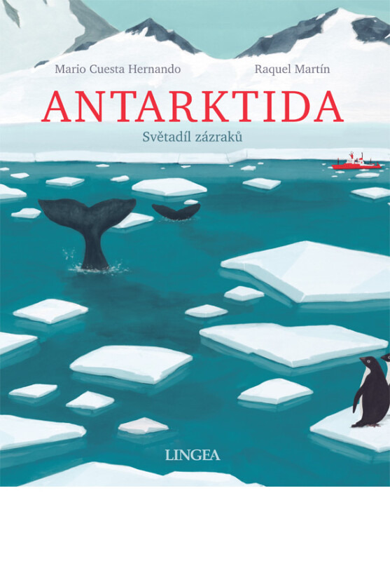 Antarktida - Světadíl zázraků - Mario Cuesta Hernando, Raquel Martín