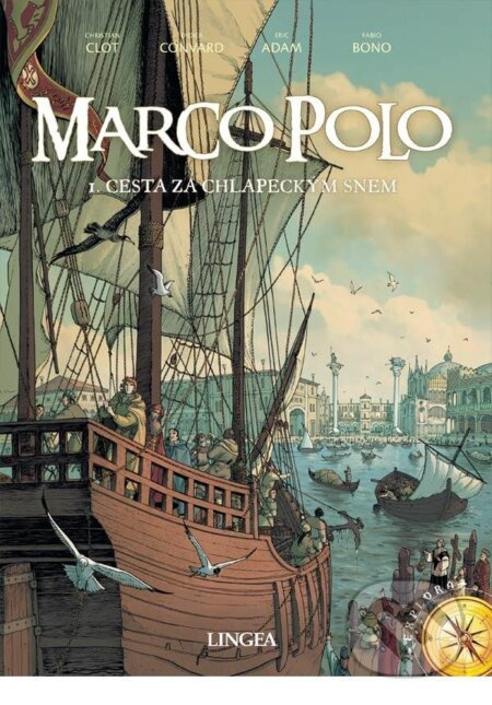 Marco Polo – Cesta za chlapeckým snem - Christian Clot, Fabio Bono, Eric Adam