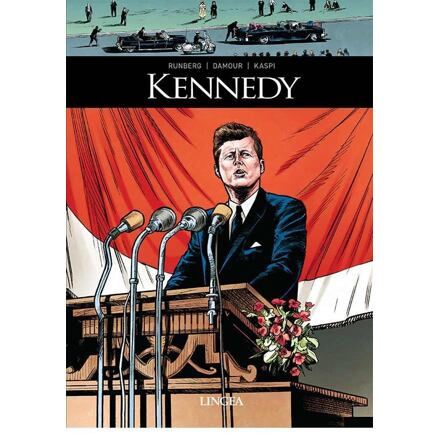 Kennedy - Sylvain Runberg, Damour, André Kaspi
