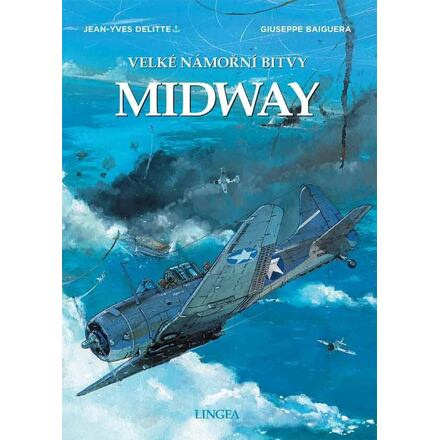 Midway - Jean-Yves Delitte, Giuseppe Baiguera, Denis Béchu