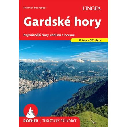 Gardské hory - Rother - Heinrich Bauregger