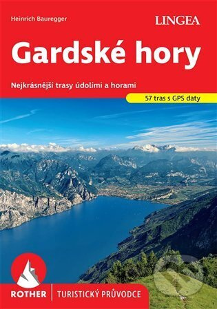 Gardské hory - Rother - Heinrich Bauregger