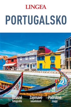 Portugalsko - velký průvodce - kolektiv autorů