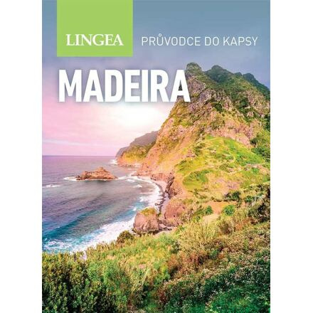 Madeira - Průvodce do kapsy - kolektiv autorů
