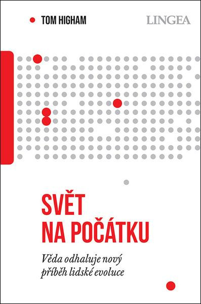Svět na počátku - Tom Higham