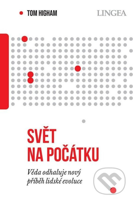 Svět na počátku - Tom Higham