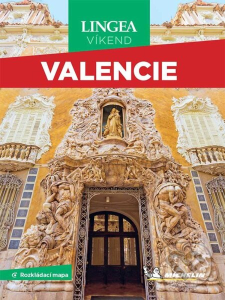 Valencie - Víkend - kolektiv autorů
