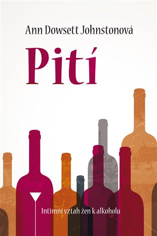 Pití - Ann Dowsett Johnston