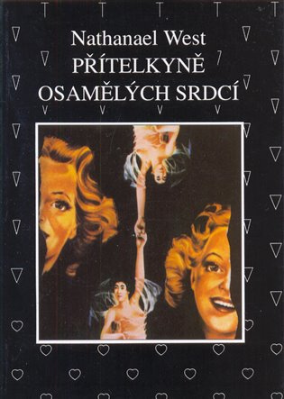 Přítelkyně osamělých srdcí -  Nathanael West
