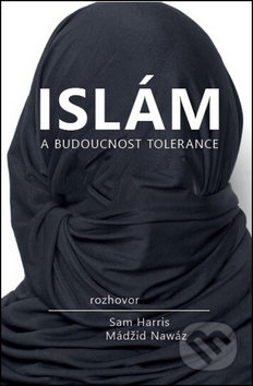 Islám a budoucnost tolerance - Sam Harris, Maajid Nawaz