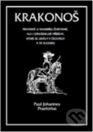 Krakonoš - Paul Johannes Preatorius