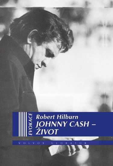 Johnny Cash – Život - Robert Hilburn