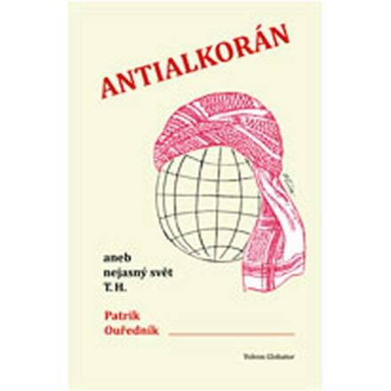 Antialkorán - Patrik Ouředník