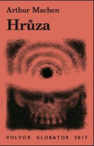 Hrůza - Arthur Machen