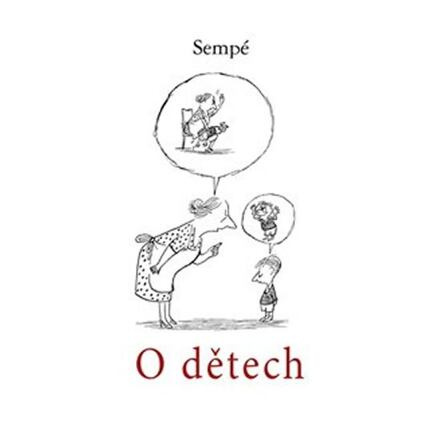 O dětech - Jean-Jacques Sempé
