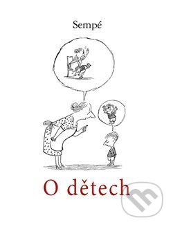 O dětech - Jean-Jacques Sempé
