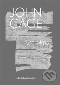 Vybrané dopisy - John Cage