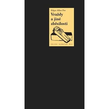 Vraždy a jiné zběsilosti - Edgar Allan Poe