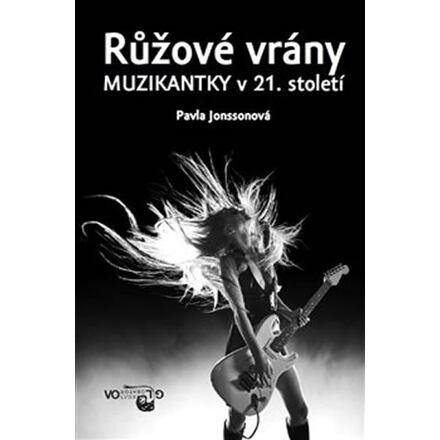 Růžové vrány - Muzikantky v 21. století