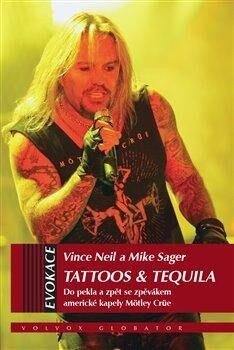 Tattoos &amp; Tequila - Vince Neil, Mike Sagar