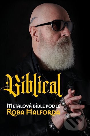 Biblical - Rob Halford, Ian Gittins