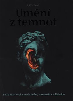 Umění z temnot - S. Elizabeth