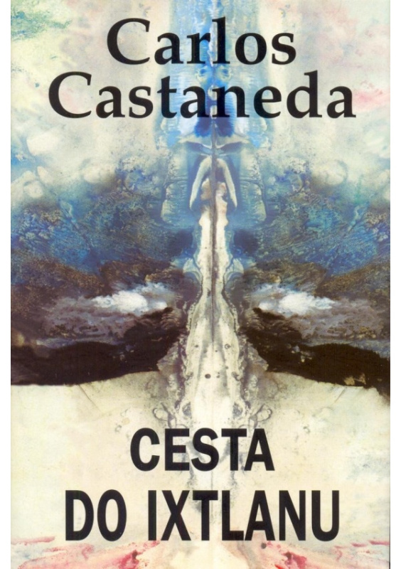 Cesta do Ixtlanu - Carlos Castaneda