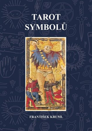 Tarot symbolů - František Kruml