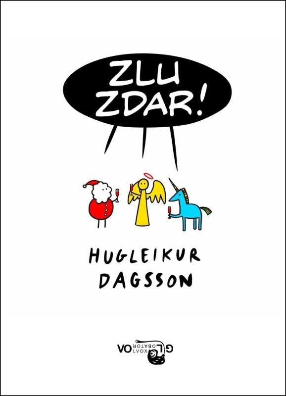 Zlu zdar! - Hugleikur Dagsson