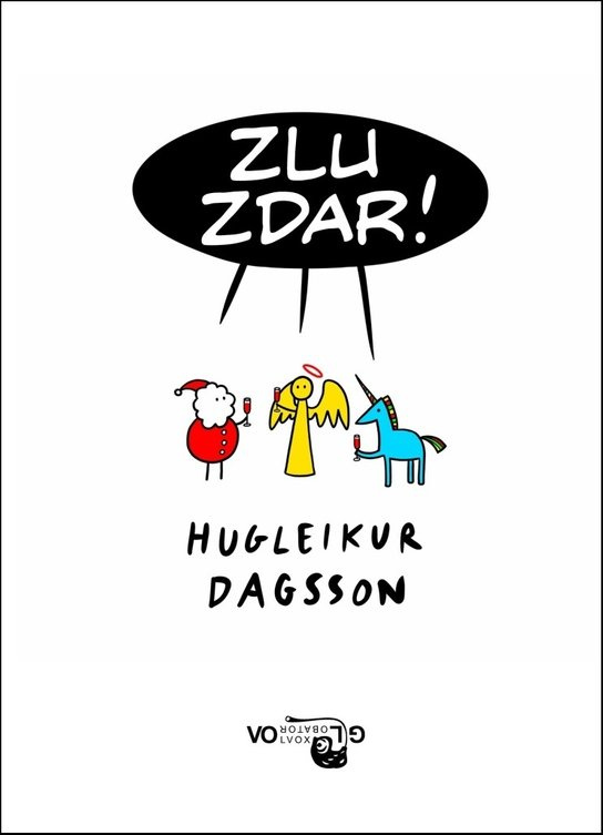 Zlu zdar! - Hugleikur Dagsson